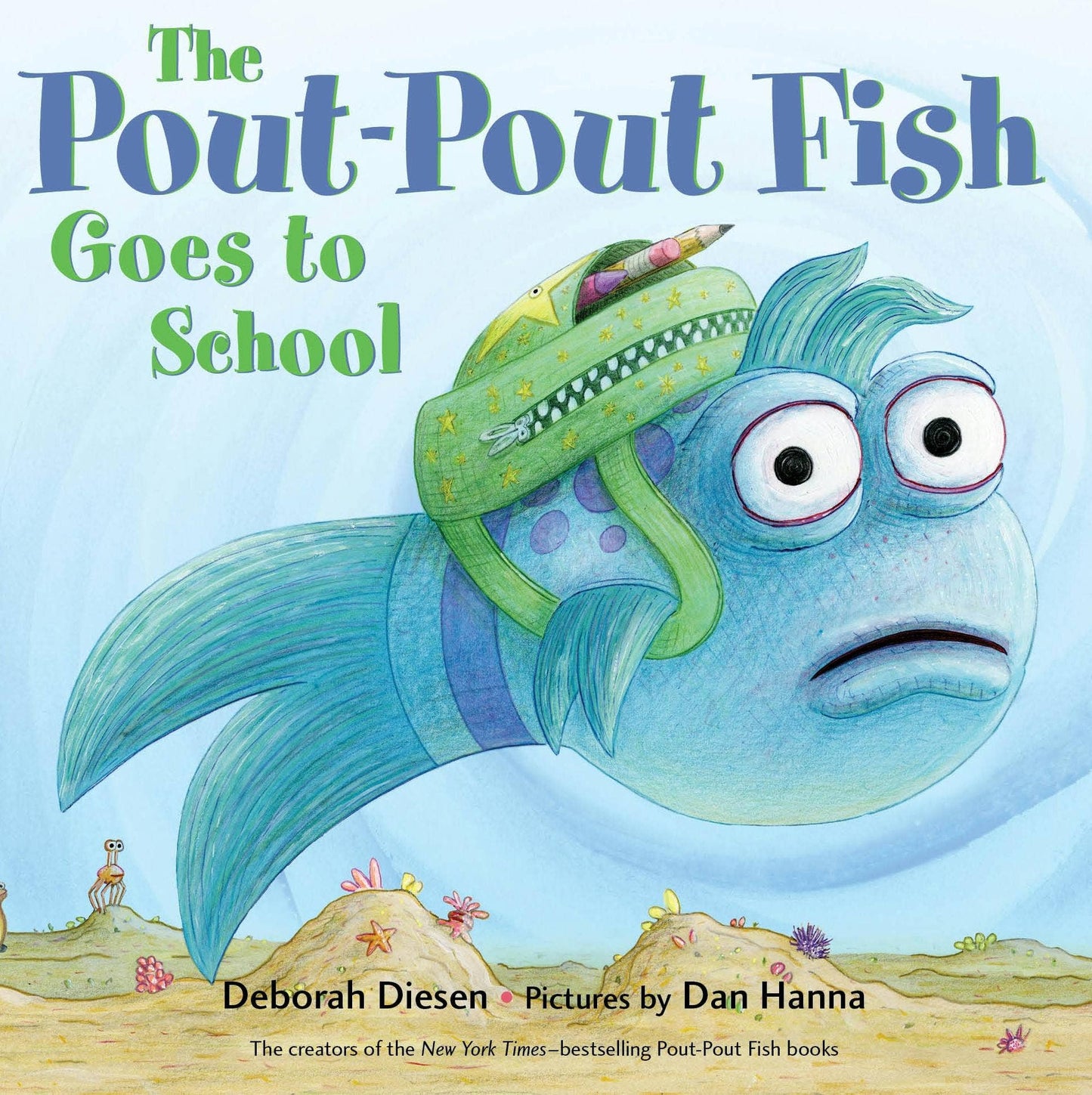Pout-Pout Fish Goes To School: #1
