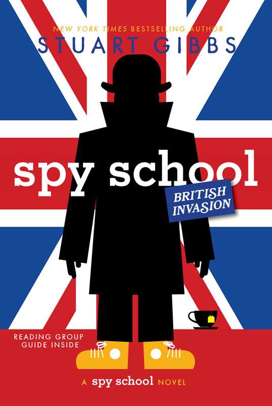 Spy School British Invasion by Stuart Gibbs: Paperback; 352 pages / English