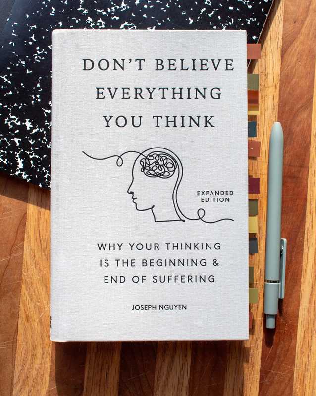 Don't Believe Everything You Think (Expanded Edition)