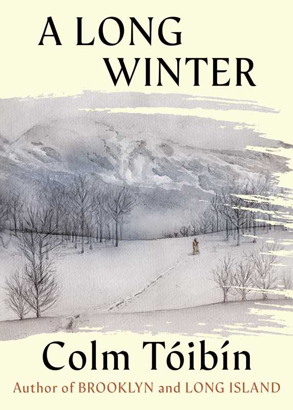 Long Winter by Colm Toibin: Hardcover; 144 pages / English