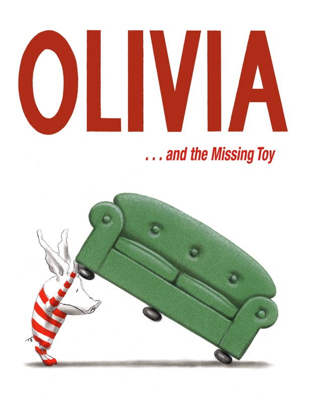 Olivia . . . and the Missing Toy by Ian Falconer: Hardcover; 42 pages / English