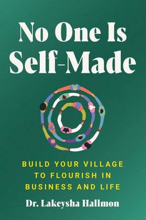 No One Is Self-Made: Lakeysha Hallmon