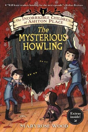 Incorrigible Children of Ashton Place: Book I, The