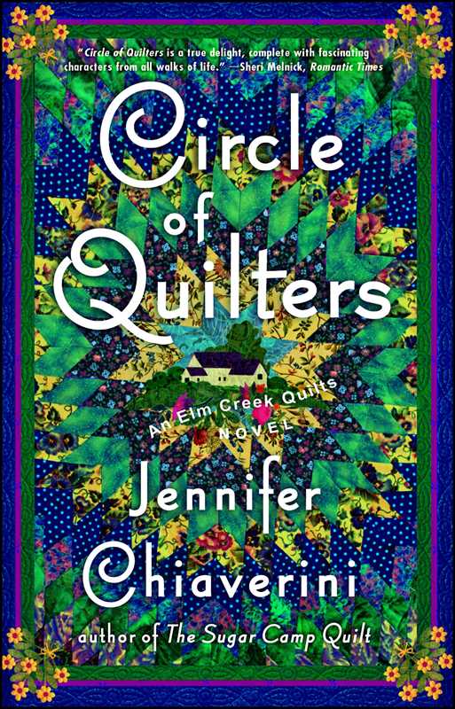 Circle of Quilters by Jennifer Chiaverini: Paperback; 336 pages / English