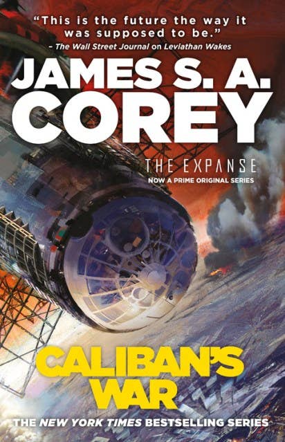 Caliban’s War (The Expanse Series #2): Trade Paperback