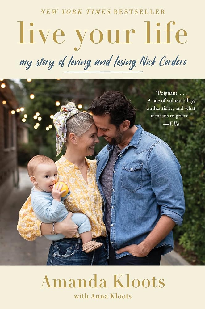 Live Your Life: My Story of Loving and Losing Nick Cordero – A Widow's Poignant Journey Through Pandemic Grief and Hope cover image