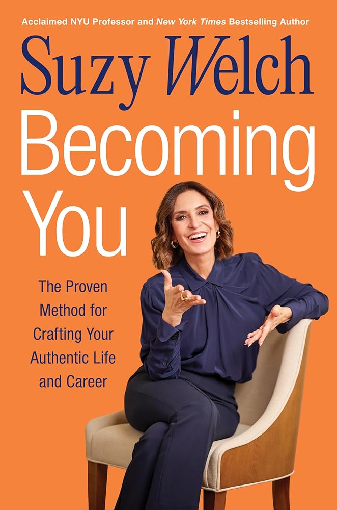 Becoming You: The Proven Method for Crafting Your Authentic Life and Career cover image