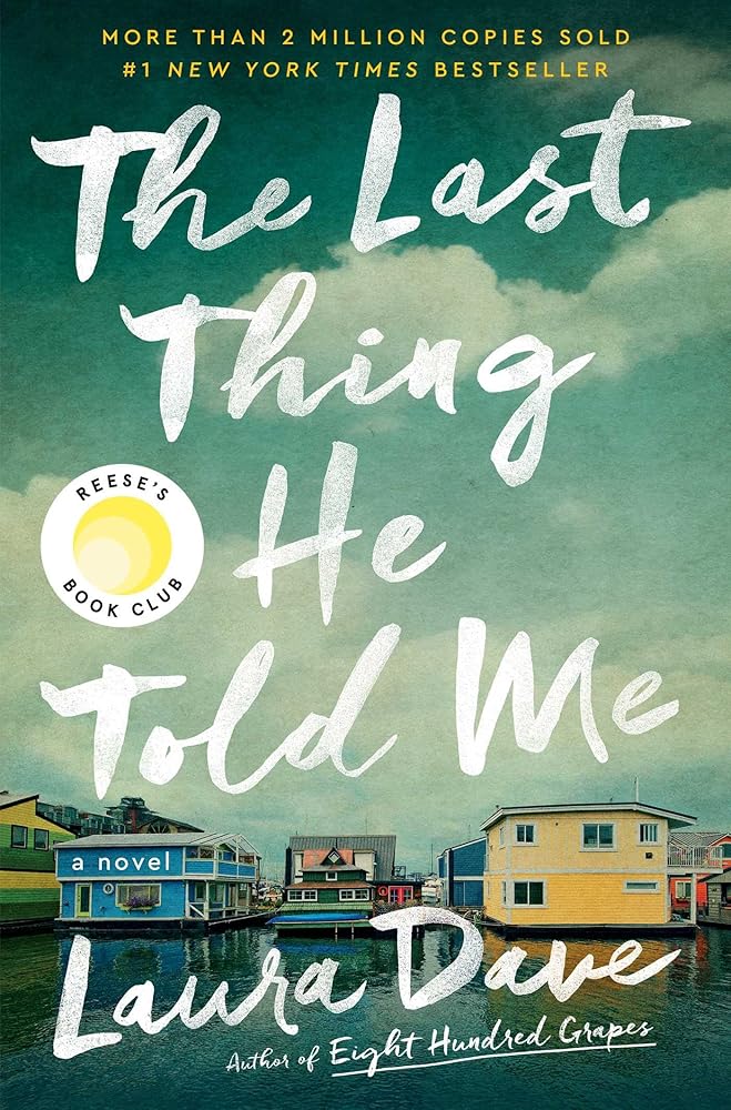 The Last Thing He Told Me: A Novel cover image