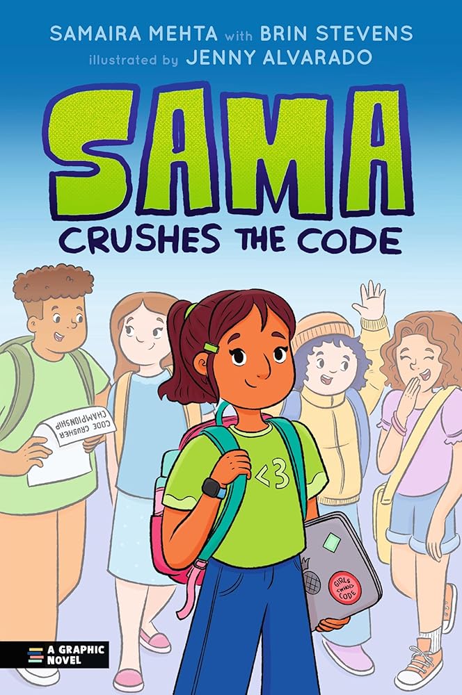 Sama Crushes the Code: A Graphic Novel cover image