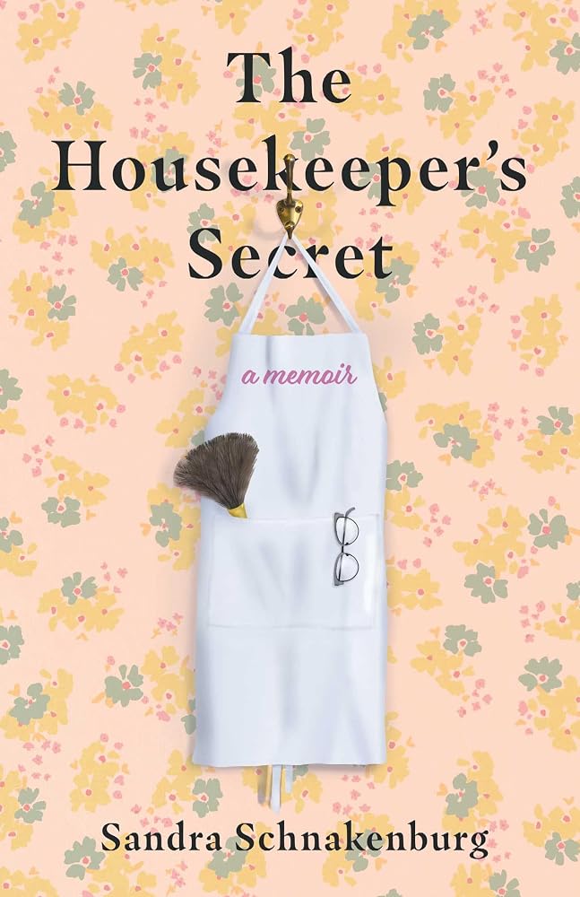 The Housekeeper's Secret: A Memoir cover image
