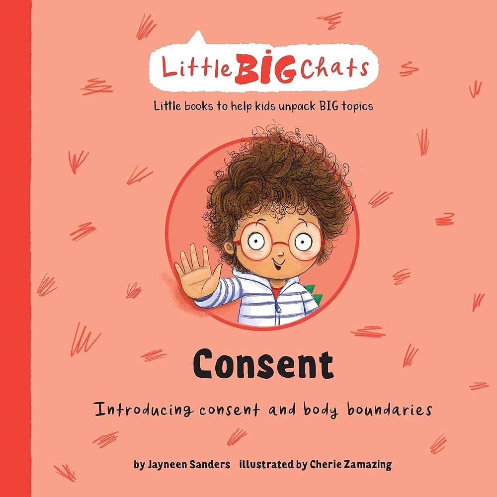 Consent: Introducing consent and body boundaries (Little Big Chats) cover image