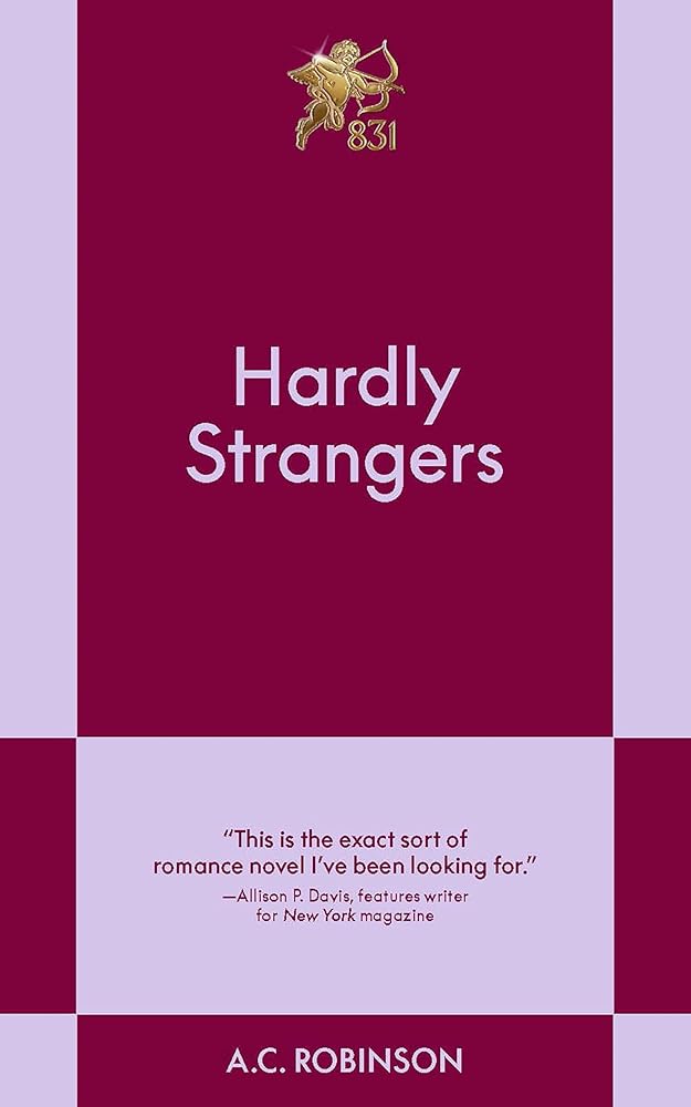 Hardly Strangers: A Modern Romance (831 Stories) cover image