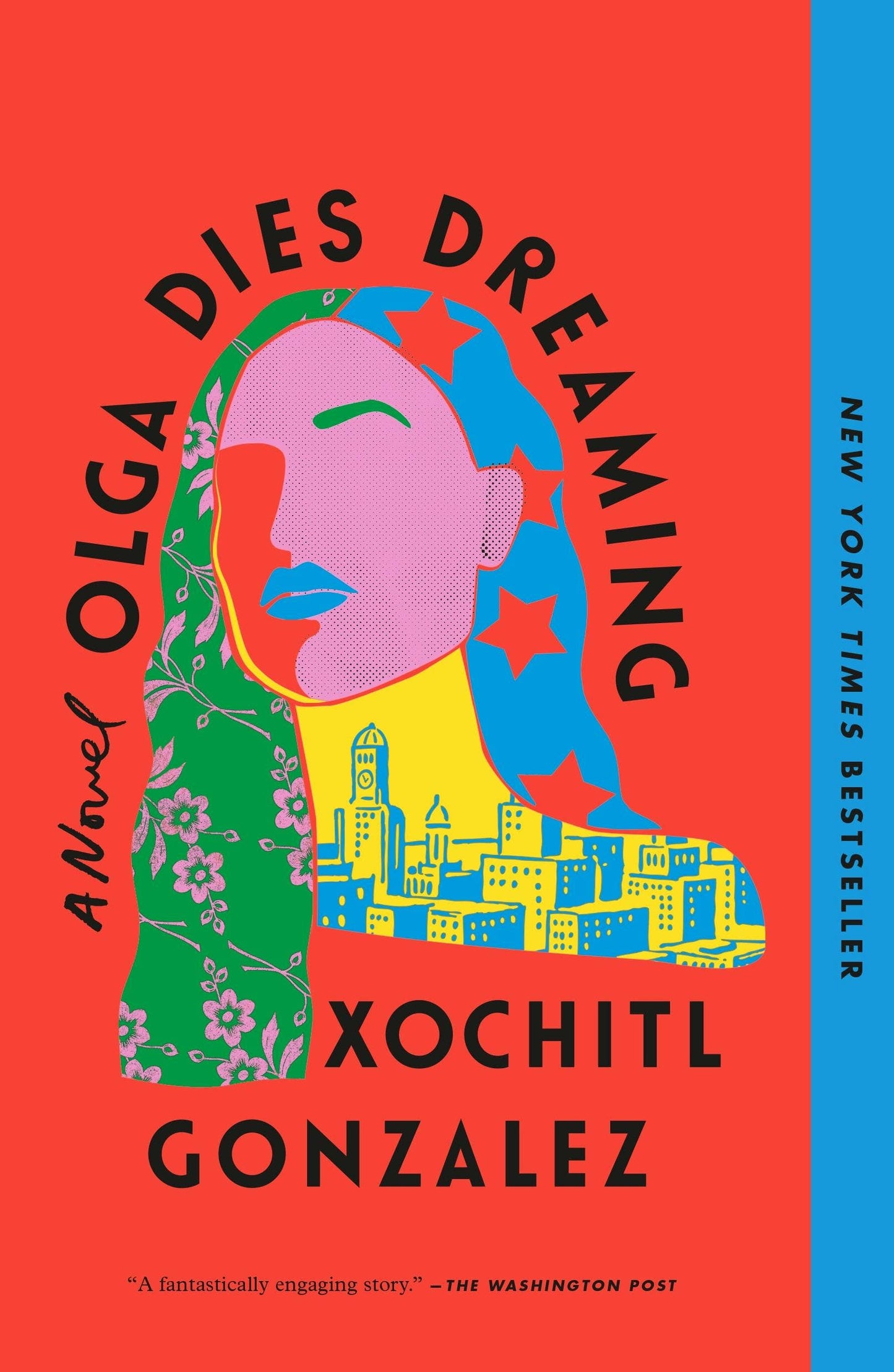 Olga Dies Dreaming: A Novel #1