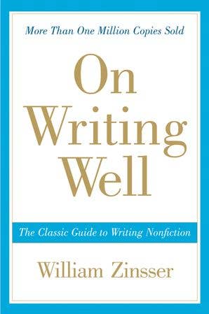 On Writing Well : William Zinsser
