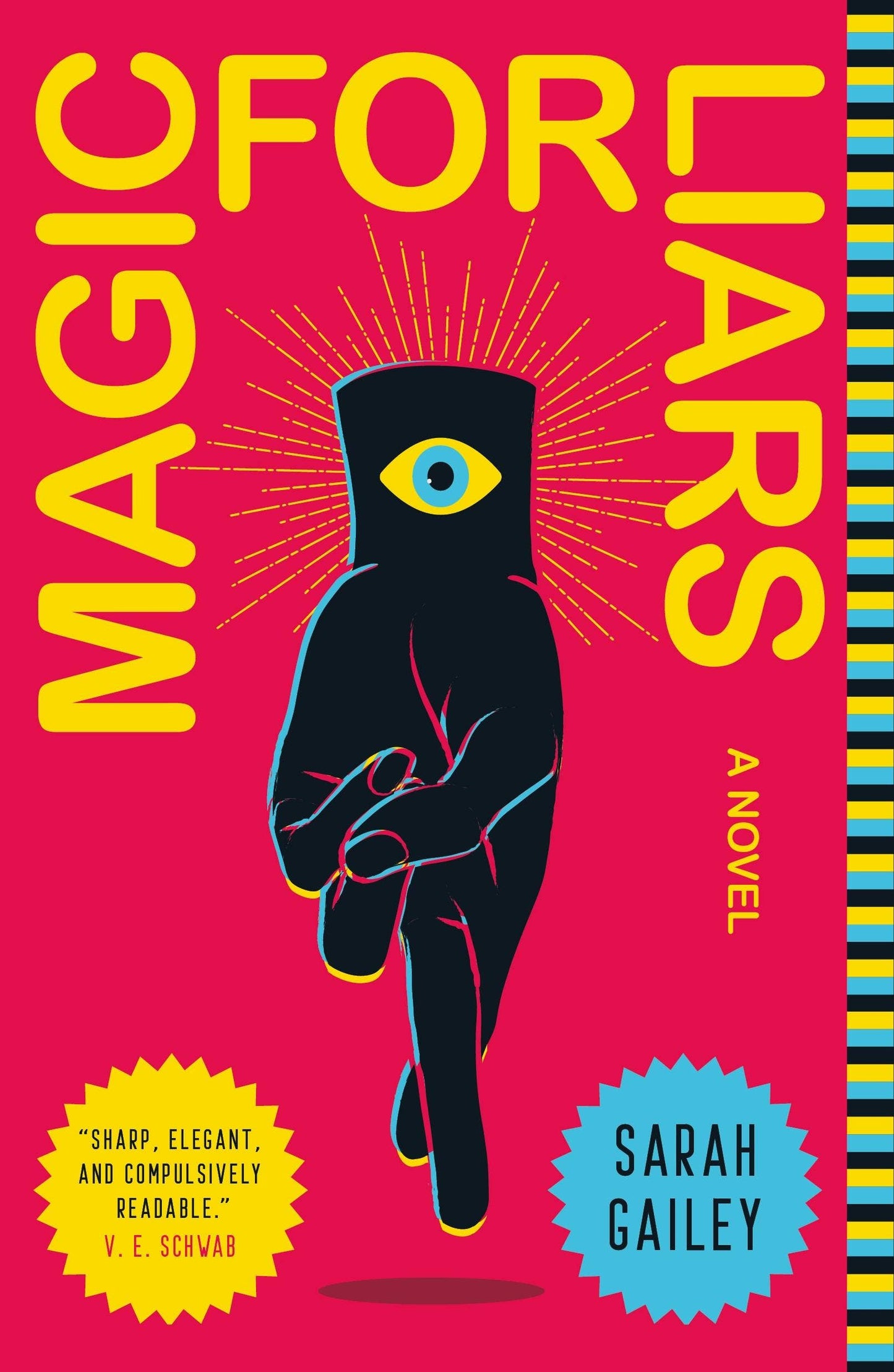 Magic For Liars: A Novel