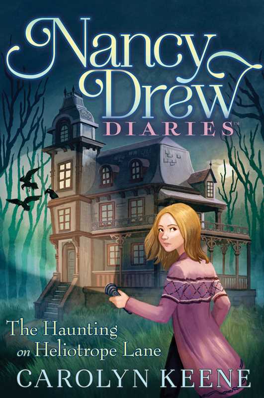 Haunting on Heliotrope Lane by Carolyn Keene: Hardcover; 176 pages / English