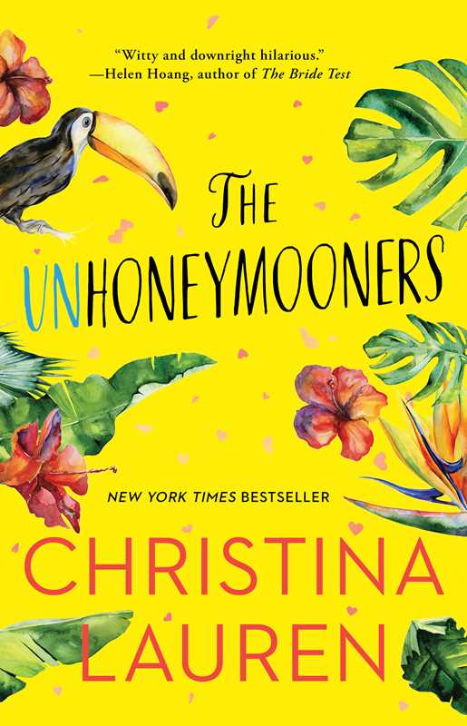 Unhoneymooners by Christina Lauren: Paperback; 432 pages / English