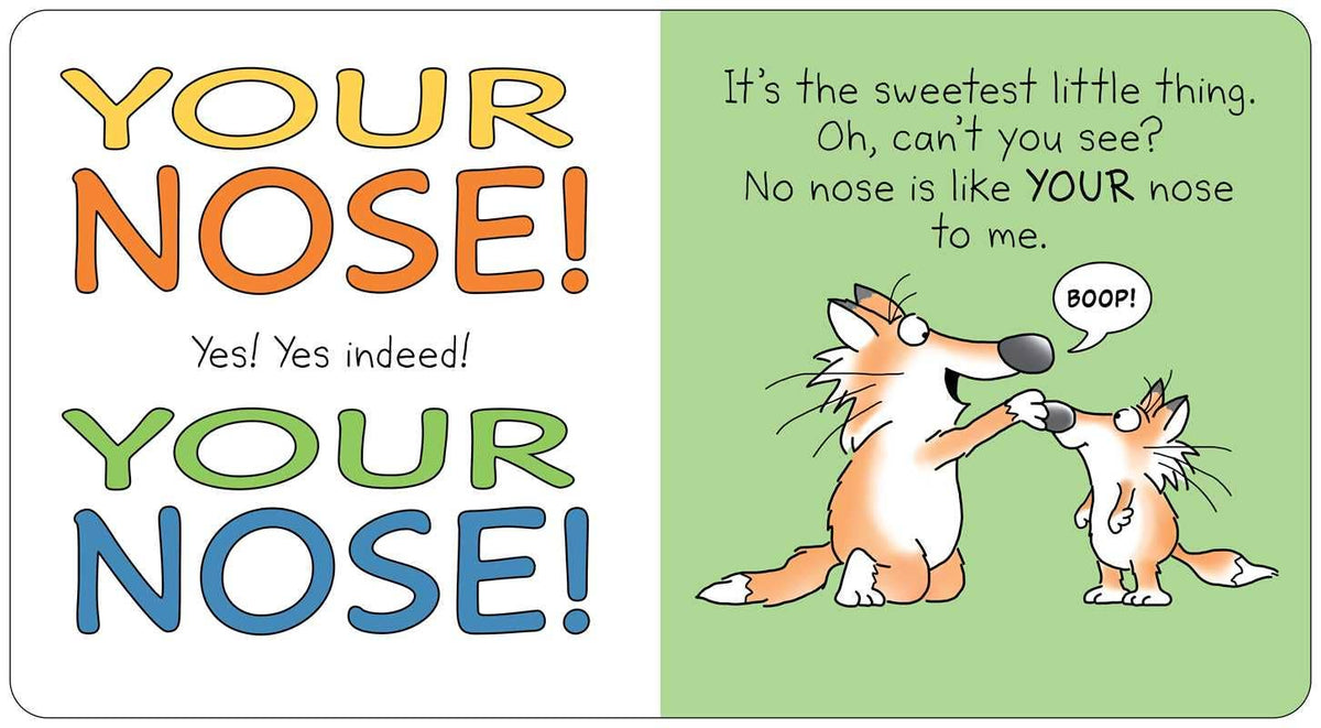 Your Nose! by Sandra Boynton: Board Books; 24 pages / English