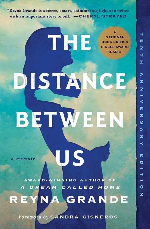 Distance Between Us by Reyna Grande: Paperback; 368 pages / English