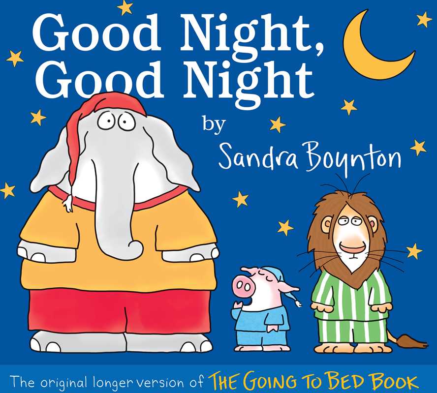 Good Night, Good Night by Sandra Boynton: Hardcover; 40 pages / English