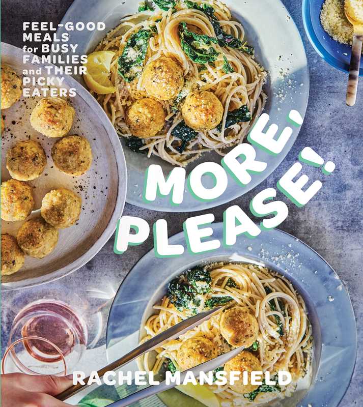 More, Please! by Rachel Mansfield: Hardcover; 240 pages / English