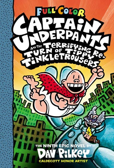 Captain Underpants And The Terrifying Return Of Tippy Tinkletrousers