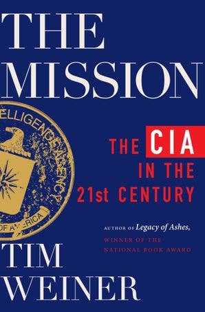 Mission, The : Tim Weiner