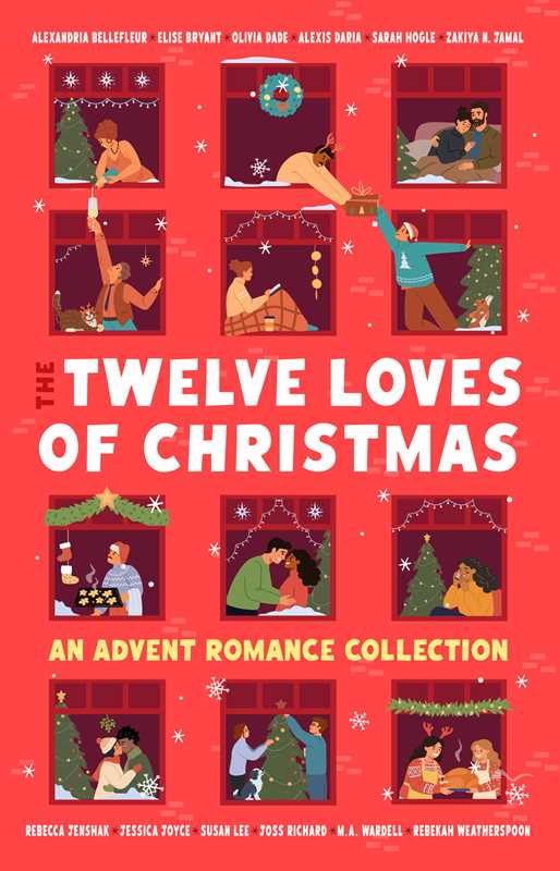 Twelve Loves of Christmas: An Advent Romance Collection: Paperback; 384 pages / English