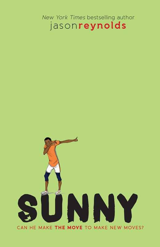 Sunny by Jason Reynolds: Paperback; 192 pages / English
