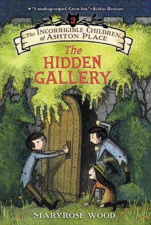 Incorrigible Children of Ashton Place: Book II, The
