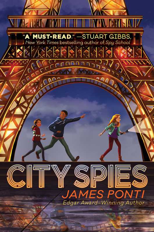 City Spies by James Ponti: Hardcover; 384 pages / English