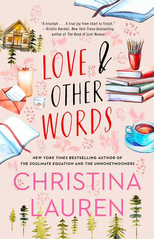 Love and Other Words by Christina Lauren: Paperback; 432 pages / English