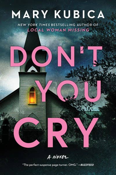 Don't You Cry: Mary Kubica