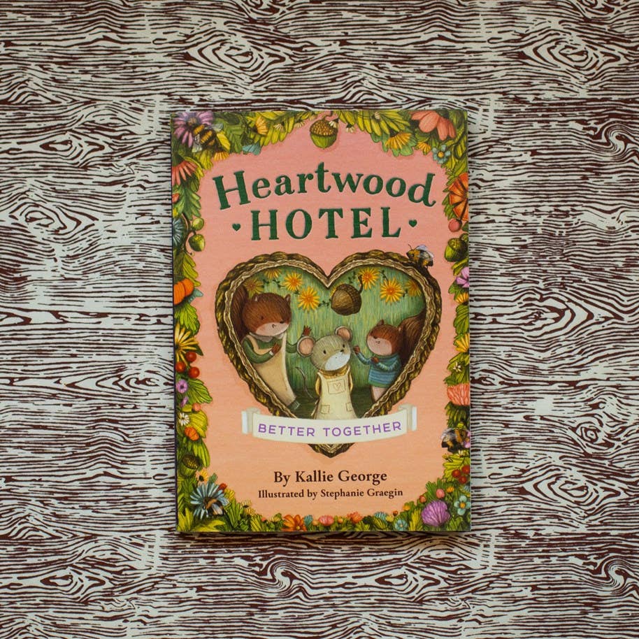 Heartwood Hotel: Better Together: Trade Paperback