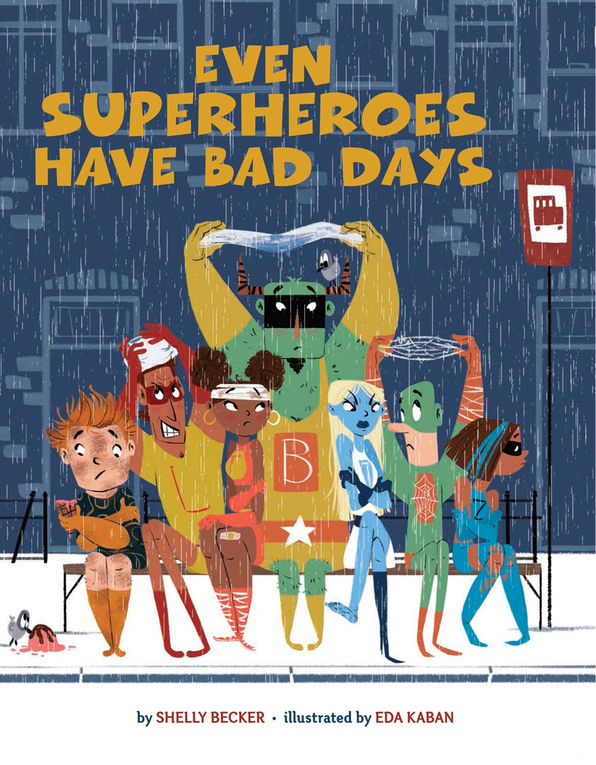 Even Superheroes Have Bad Days: Trade Paperback