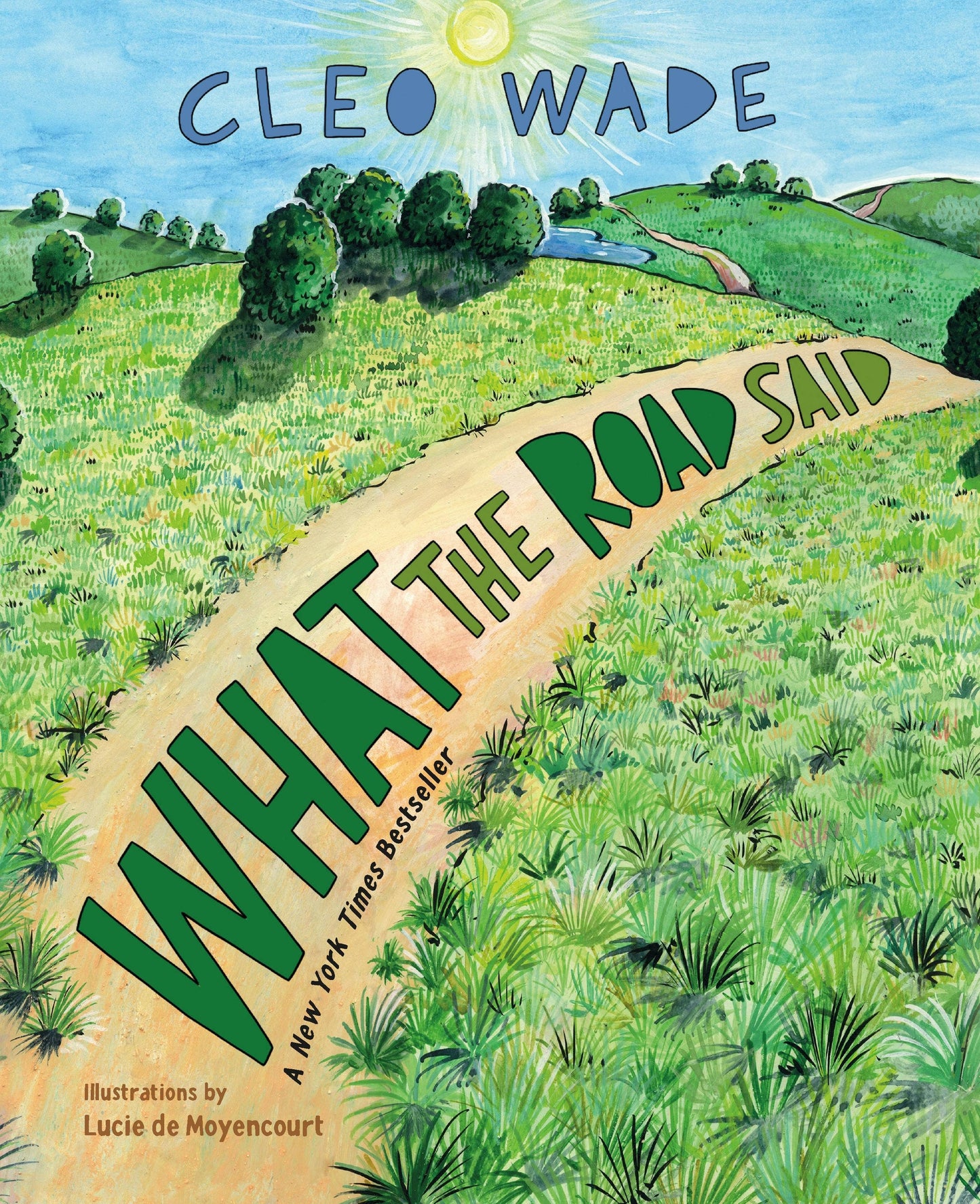 What The Road Said: