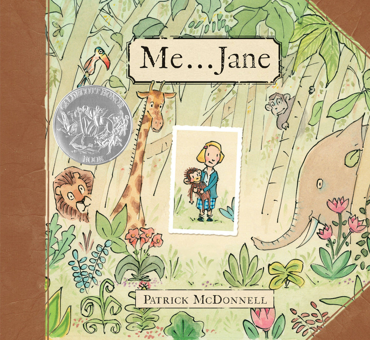 Me . . . Jane (Caldecott Honor Book): Hardcover