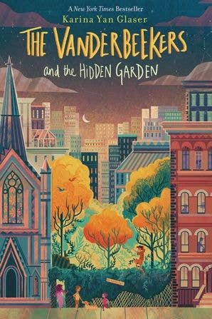 Vanderbeekers and the Hidden Garden, The : Karina Yan Glaser