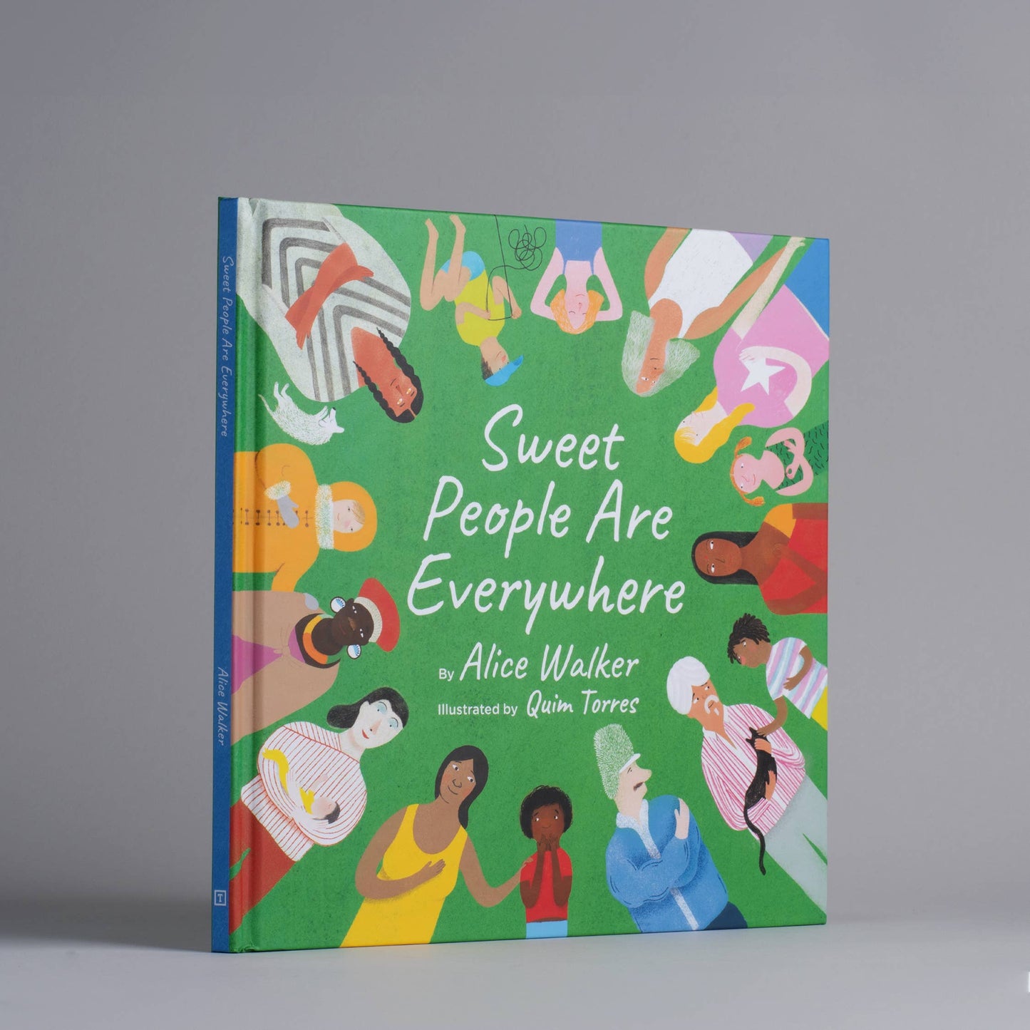 Sweet People Are Everywhere (Children Around the World Books, Diversity Books)