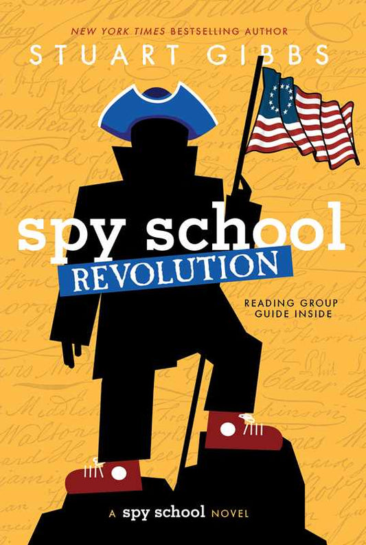 Spy School Revolution by Stuart Gibbs: Paperback; 384 pages / English
