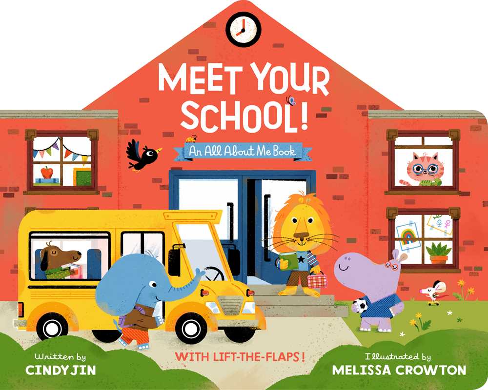 Meet Your School! by Cindy Jin: Board Books; 12 pages / English