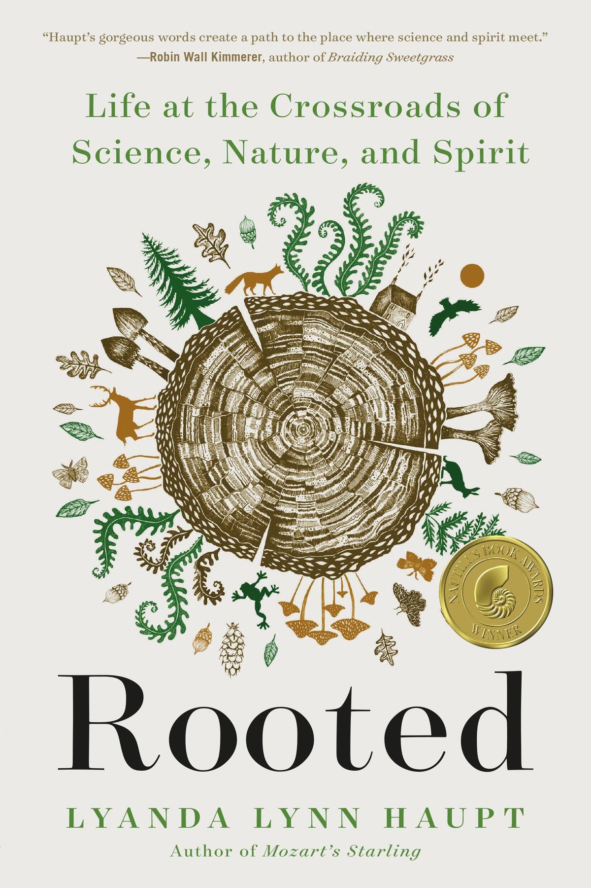 Rooted: Life at the Crossroads of Science, Nature, & Spirit: Trade Paperback