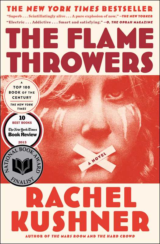Flamethrowers by Rachel Kushner: Paperback; 432 pages / English
