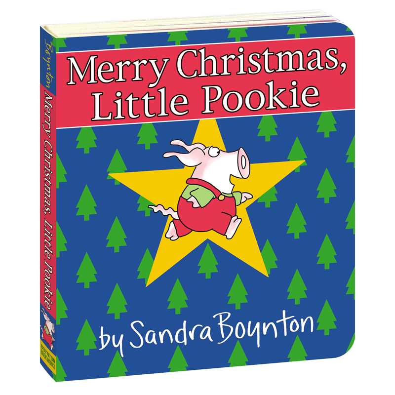 Merry Christmas, Little Pookie by Sandra Boynton: Board Books; 18 pages / English