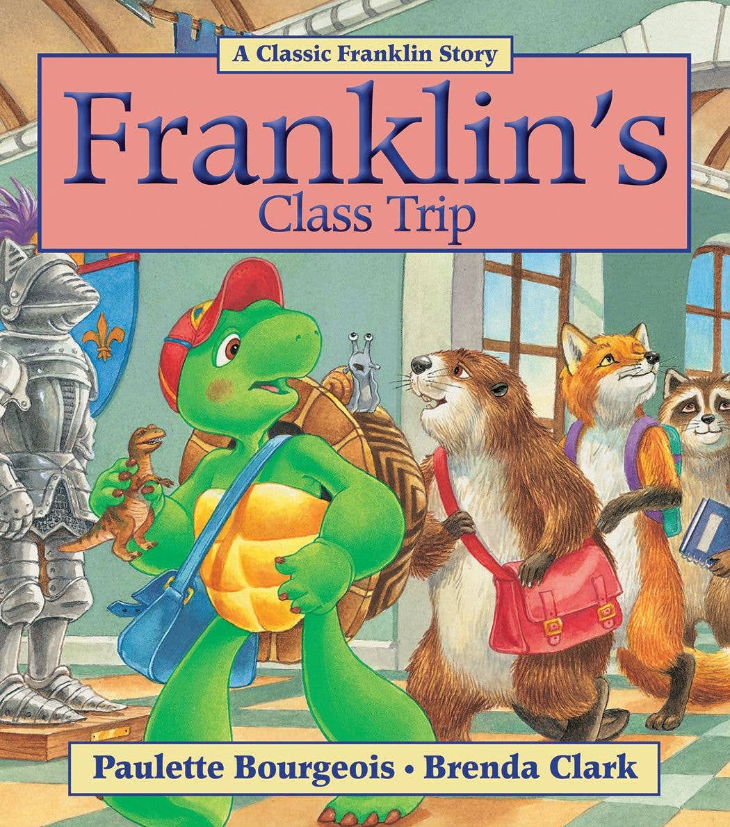 Franklin's Class Trip: Trade Paperback