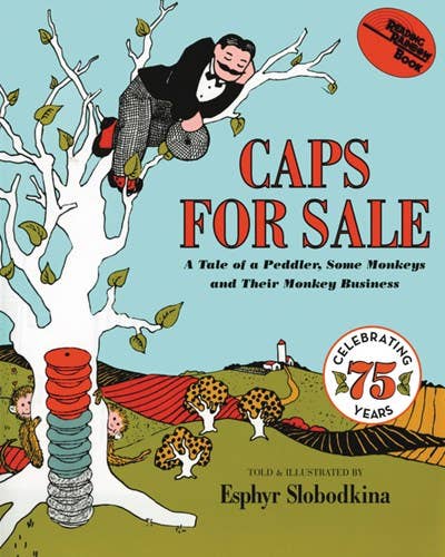 Caps for Sale: Esphyr Slobodkina