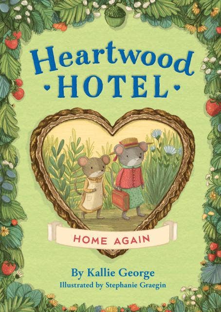 Heartwood Hotel: A True Home: Trade Paperback