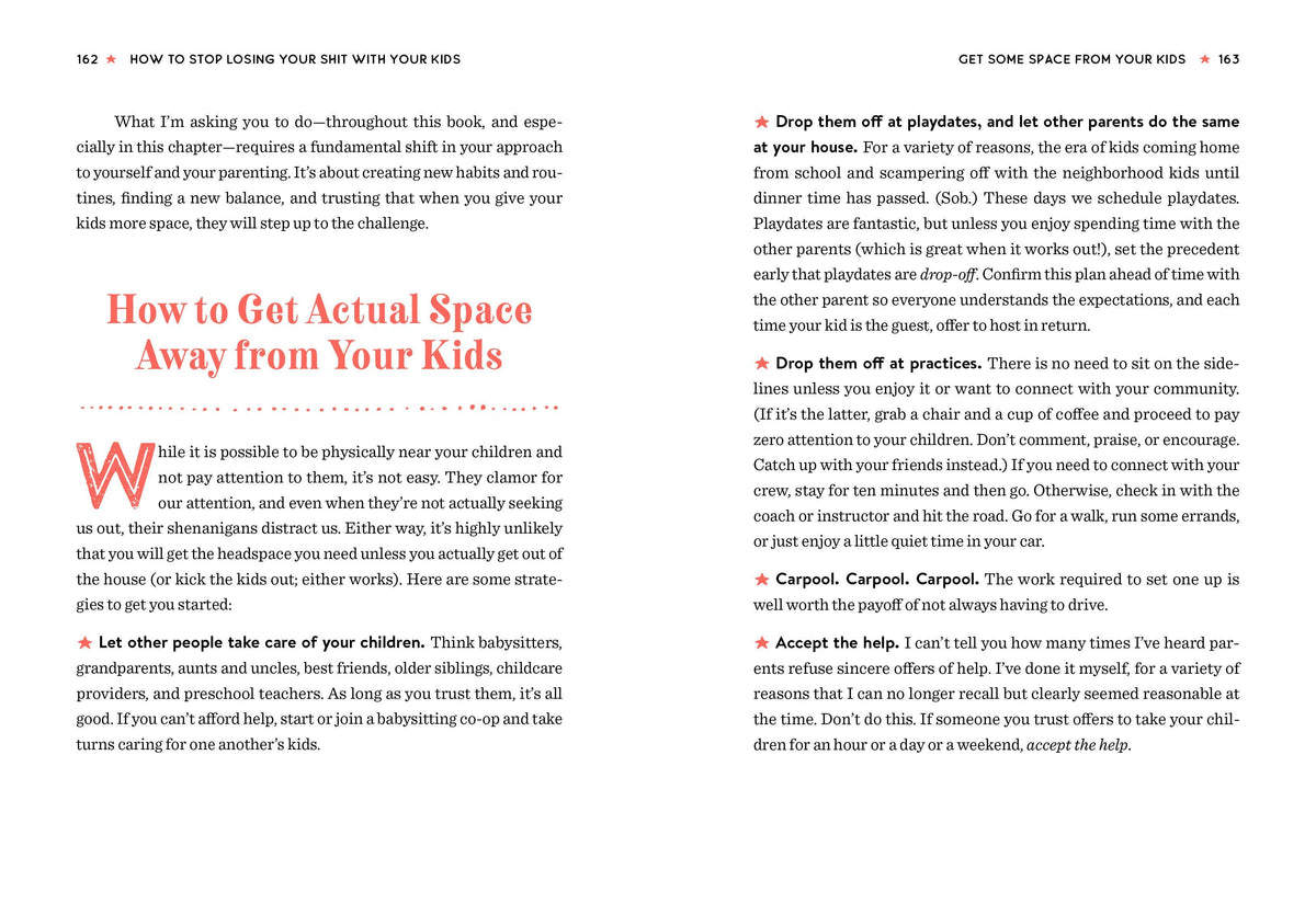How to Stop Losing Your Sh*t with Your Kids: Trade Paperback