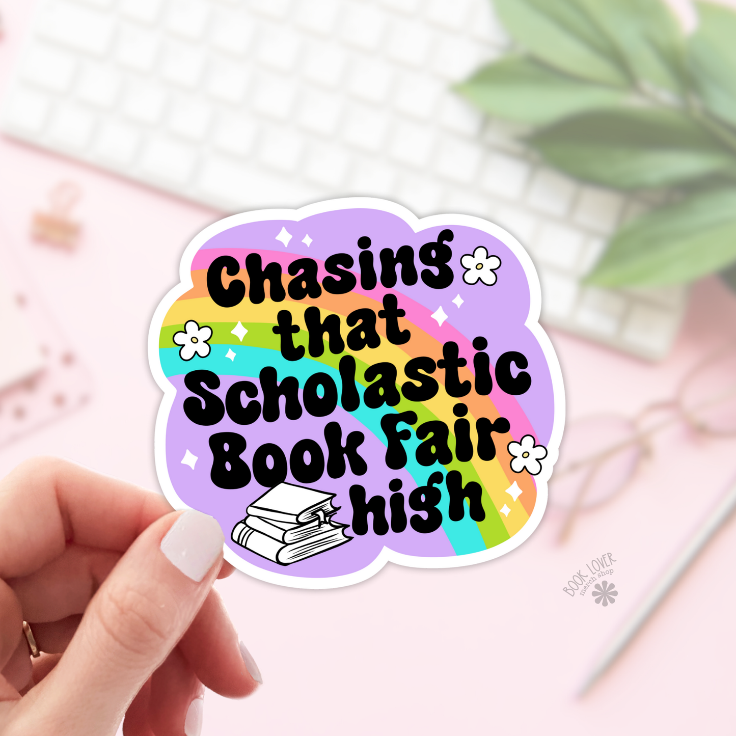 Chasing That Scolastic Book Fair High Stickers / Bookish: 2''
