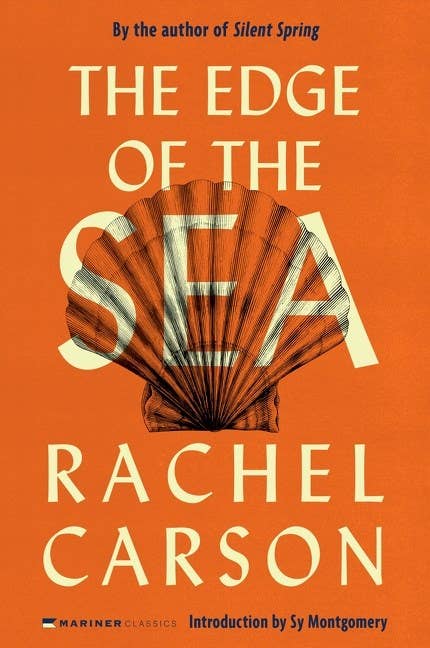 The Edge of the Sea : Rachel Carson